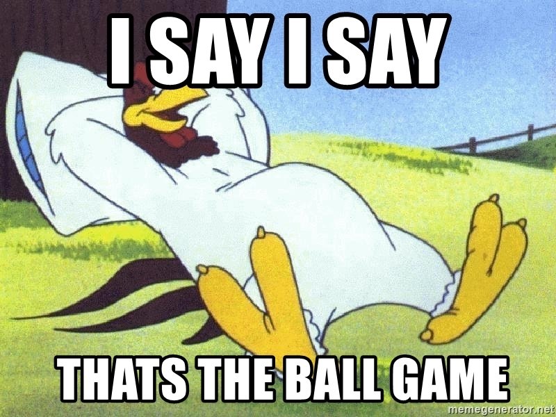 i-say-i-say-thats-the-ball-game.jpg