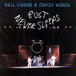 Neil_Young_Rust_Never_Sleeps.jpg.895d85bdd0fbe629ca64be398f9bf6ef.jpg