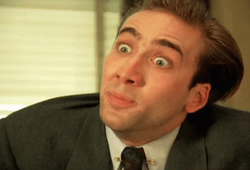 nicholas-cage-crazy.gif.a5472f12a33e37f79144810e147f3f9b.gif